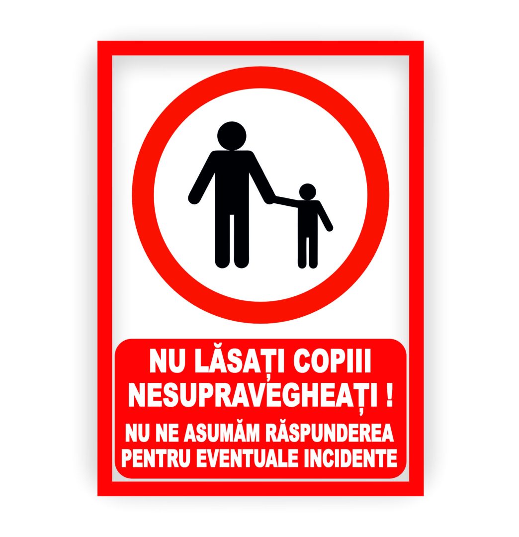 NU LASATI 129. NU LASAȚI COPIII NESUPRAVEGHEAȚI. - imagine 1