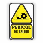 66. PERICOL TĂIERE.