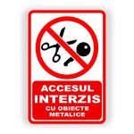 3. ACCESUL CU OBIECTE METALICE INTERZIS