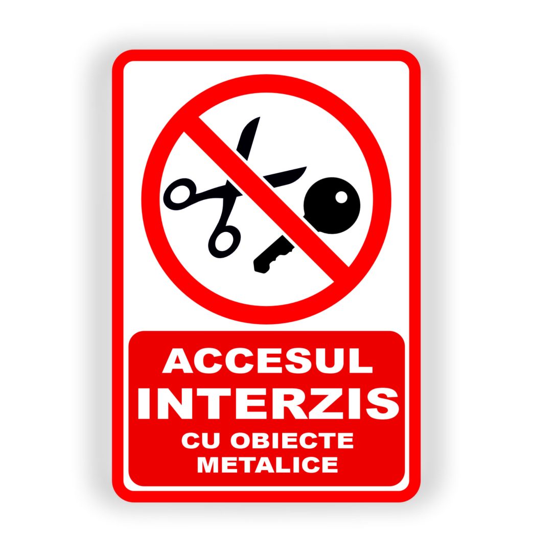 I39 3. ACCESUL CU OBIECTE METALICE INTERZIS - imagine 1