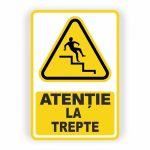 244. ATENȚIE SCĂRI