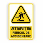 312. PERICOL DE ACCIDENTARE