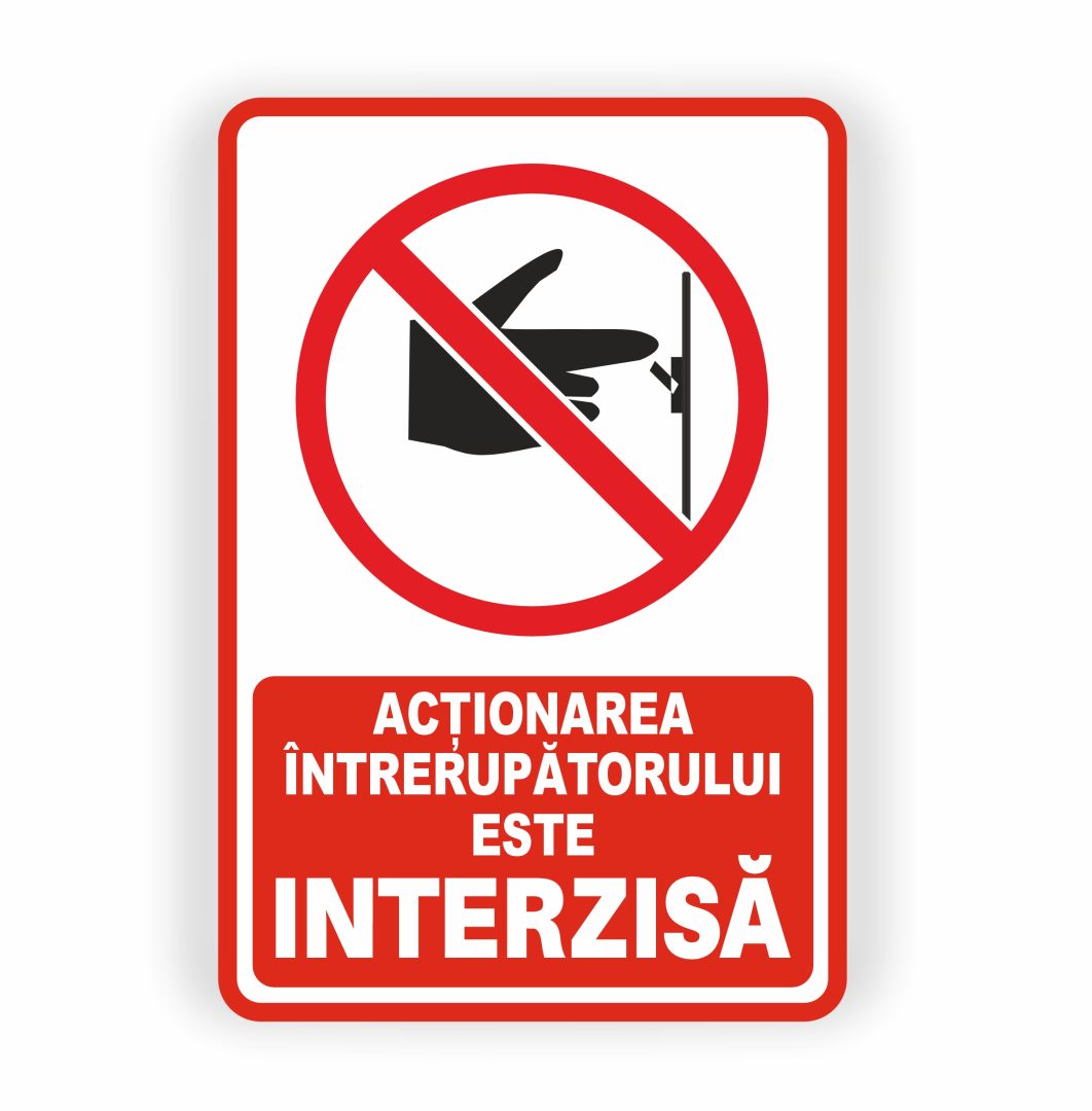 367 367. ACȚIONAREA ÎNTRERUPĂTORULUI INTERZISĂ - imagine 1