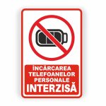 380. ÎNCĂRCAREA TELEFOANELOR INTERZISĂ