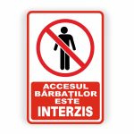 403. ACCESUL BĂRBAȚILOR INTERZIS