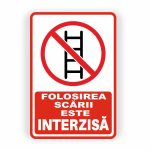 413. FOLOSIREA SCĂRII INTERZISĂ