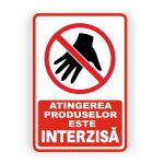 415. ATINGEREA PRODUSELOR INTERZISĂ
