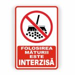 421. MĂTURATUL INTERZIS