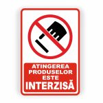 431. ATINGEREA PRODUSELOR INTERZISĂ