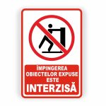 441. ÎMPINGEREA OBIECTELOR INTERZISĂ