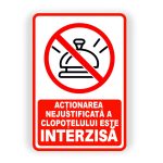 447. ACȚIONAREA CLOPOȚELULUI INTERZISĂ