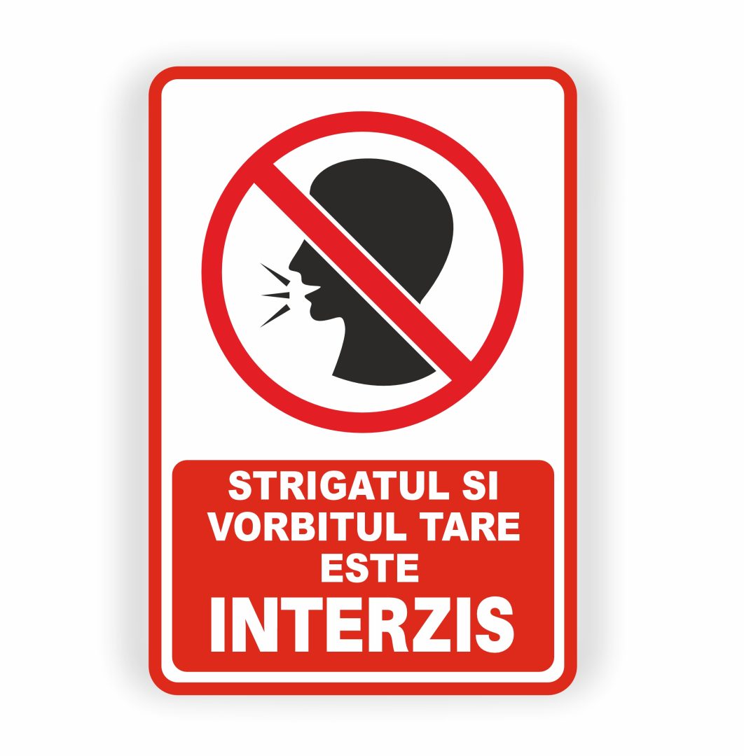 467 467. STRIGATUL ȘI VORBITUL TARE INTERZIS - imagine 1