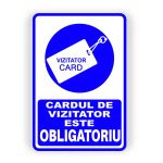 521. CARDUL DE VIZITATOR ESTE OBLIGATORIU