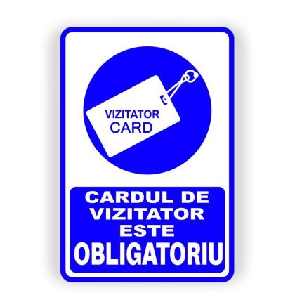 521. CARDUL DE VIZITATOR ESTE OBLIGATORIU