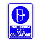 524. ÎNCHIDEREA UȘII ESTE OBLIGATORIE