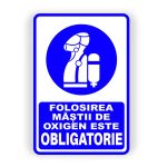 538. FOLOSIREA MĂȘTII DE OXIGEN ESTE OBLIGATORIE
