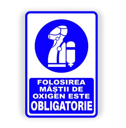 538. FOLOSIREA MĂȘTII DE OXIGEN ESTE OBLIGATORIE