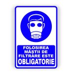 543. FOLOSIREA MĂȘTII DE FILTRARE ESTE OBLIGATORIE