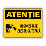 594. DECONECTARE ELECTRICA TOTALĂ